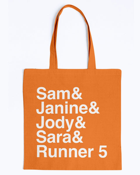 Sam & Janine & Jody & Sara & Runner 5 Tote